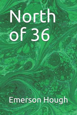 North of 36 109384776X Book Cover