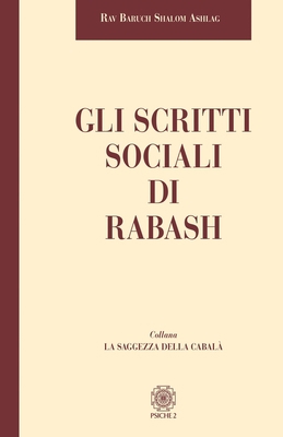 Rabash: Gli Scritti Sociali [Italian] 1979976171 Book Cover