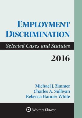Employment Discrimination: Selected Cases and S... 1454875631 Book Cover