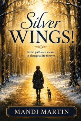 Silver Wings 1919298975 Book Cover