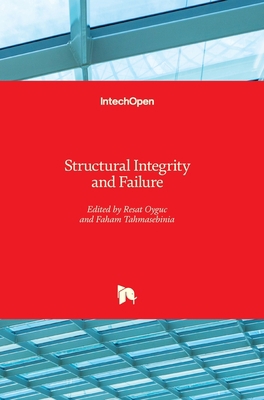 Structural Integrity and Failure 1838819800 Book Cover