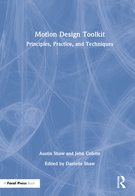 Motion Design Toolkit: Principles, Practice, an... 1032060581 Book Cover