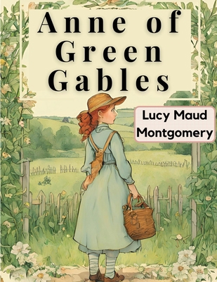 Anne of Green Gables 1835528368 Book Cover