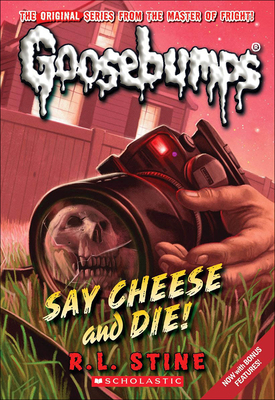 Say Cheese and Die! 0606002472 Book Cover