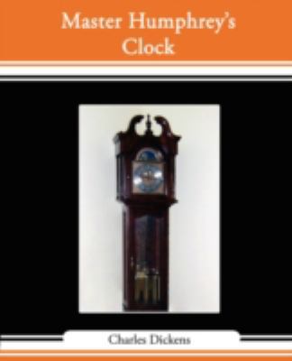 Master Humphrey's Clock 1605970719 Book Cover