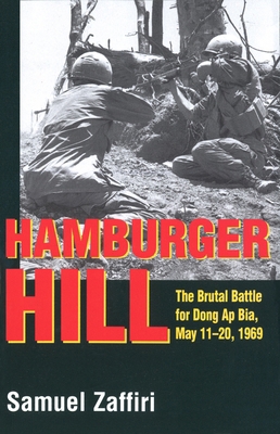 Hamburger Hill: The Brutal Battle for Dong Ap B... 0891417060 Book Cover