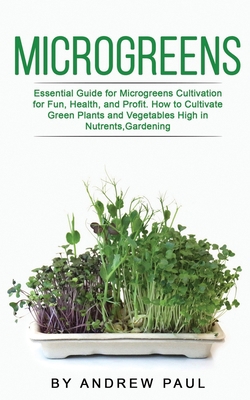 Microgreens: Essential Guide for Microgreens Cu... [Large Print] B087L4MKNW Book Cover