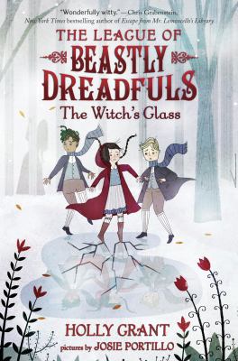 League of Beastly Dreadfuls #3: The Witch's Glass 1101933666 Book Cover