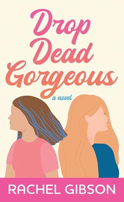 Drop Dead Gorgeous [Large Print] 1638083681 Book Cover