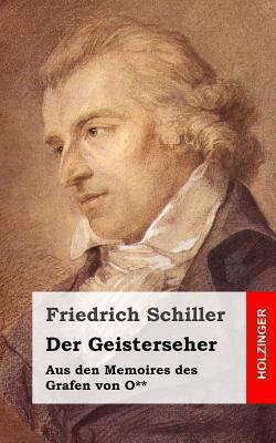 Der Geisterseher: Aus den Memoires des Grafen v... [German] 1482721147 Book Cover