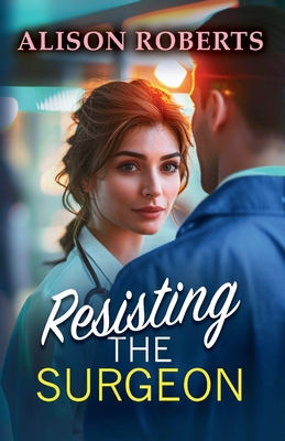 Resisting the Surgeon 1836174160 Book Cover