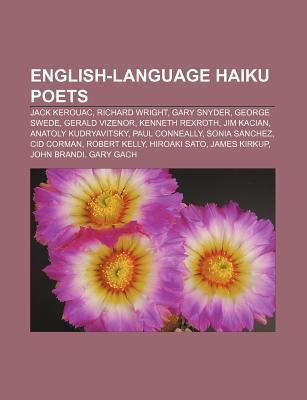 English-Language Haiku Poets: Jack Kerouac, Ric... 1155825411 Book Cover