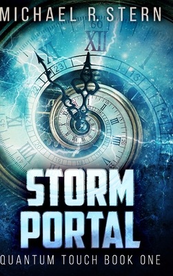 Storm Portal (Quantum Touch Book 1) 1715487818 Book Cover