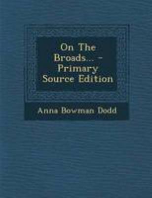 On the Broads... - Primary Source Edition 1295121344 Book Cover