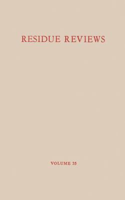 Residue Reviews / Rückstands-Berichte: Residues... 1461298148 Book Cover