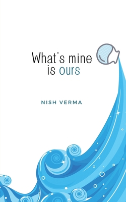 What's mine is ours B0B5VBJMS1 Book Cover