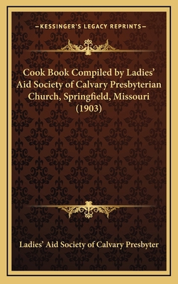 Cook Book Compiled by Ladies' Aid Society of Ca... 1164720406 Book Cover