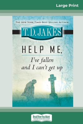 Help Me, I've Fallen And I Can't Get Up (16pt L... [Large Print] 0369321421 Book Cover