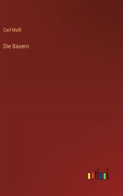 Die Bauern [German] 3368391305 Book Cover