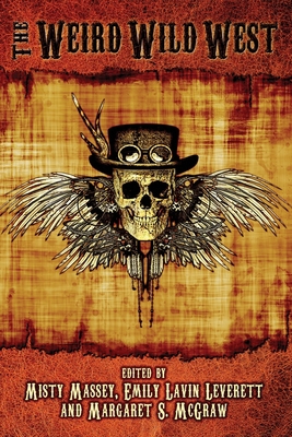 The Weird Wild West 1942990014 Book Cover