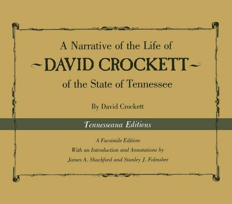 A Narrative of the Life of David Crockett of th... 087049533X Book Cover