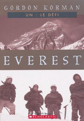 Le Defi (Everest) (French Edition) [French] 0439962110 Book Cover