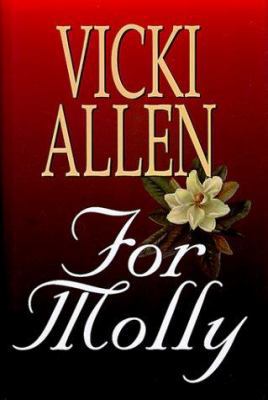 For Molly 0967488036 Book Cover