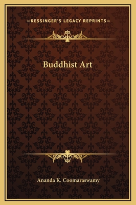 Buddhist Art 1169236561 Book Cover