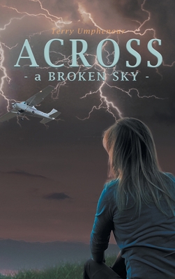 Across a Broken Sky 1638127700 Book Cover