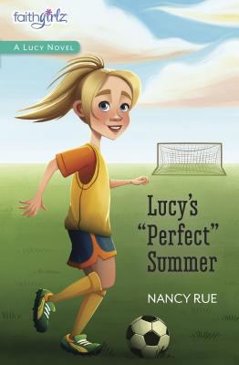 Lucy's "Perfect" Summer 0310755042 Book Cover