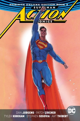 Superman: Action Comics: The Rebirth Deluxe Edi... 1401277608 Book Cover