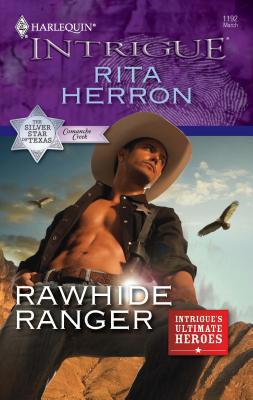 Rawhide Ranger (The Silver Star of Texas, Coman... B0072463WG Book Cover