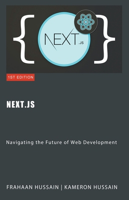 Next.js: Navigating the Future of Web Development B0CQB5PH6T Book Cover