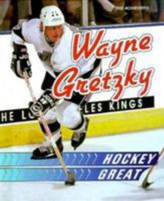 Wayne Gretzky, Hockey Great 0822505398 Book Cover