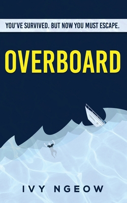 Overboard: A dark, compelling, modern suspense ... 1913584003 Book Cover