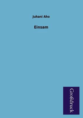 Einsam [German] 3955843300 Book Cover