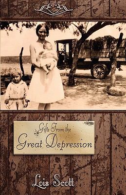 Gifts From the Great Depression 1453838333 Book Cover