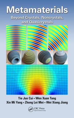 Metamaterials: Beyond Crystals, Noncrystals, an... 1482223104 Book Cover