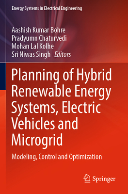 Planning of Hybrid Renewable Energy Systems, El... 9811909814 Book Cover