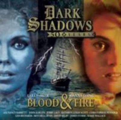 Dark Shadows - Blood & Fire 1785753304 Book Cover