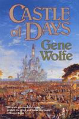 Castle of Days 0312890427 Book Cover