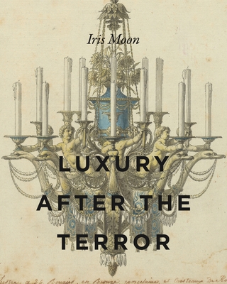 Luxury After the Terror 0271091614 Book Cover