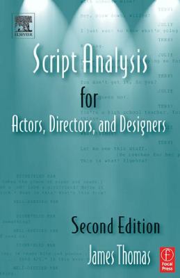 Script Analysis for Actors, Directors, and Desi... 0240803361 Book Cover