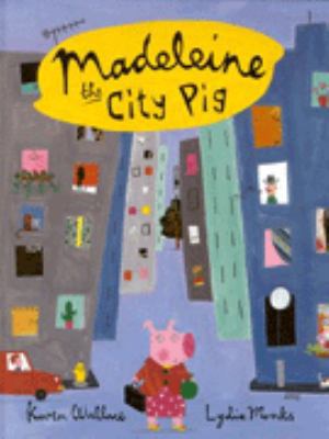 Madeleine the City Pig 0333739442 Book Cover