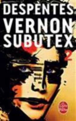 Vernon Subutex (Tome 2) [French] 225308767X Book Cover