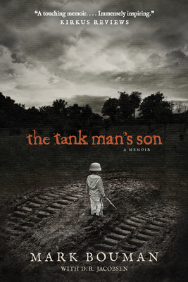 The Tank Man's Son: A Memoir 1414390270 Book Cover