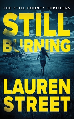 Still Burning 1629554480 Book Cover
