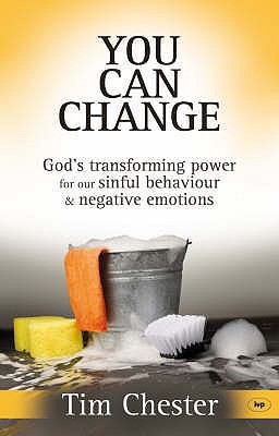 You Can Change: God's Transforming Power For Ou... 1844743039 Book Cover