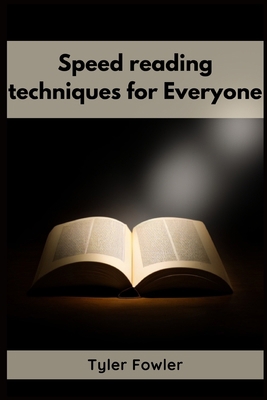 Speed Reading Techniques: Unlocking the Power o... 3988314145 Book Cover