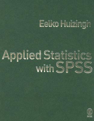 Applied Statistics with SPSS 1412919304 Book Cover